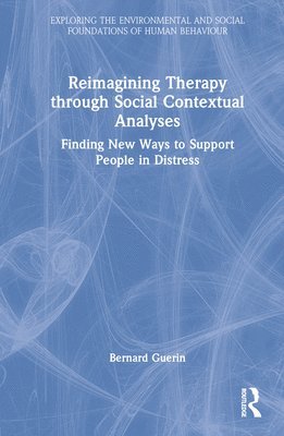 Reimagining Therapy through Social Contextual Analyses 1