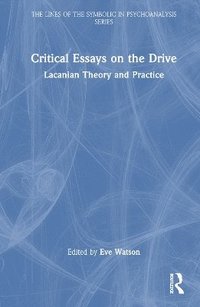 bokomslag Critical Essays on the Drive