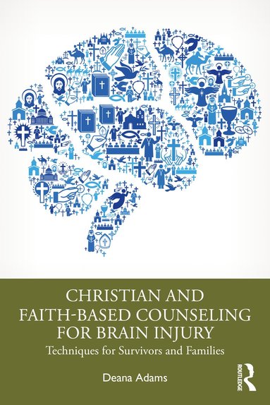 bokomslag Christian and Faith-based Counseling for Brain Injury
