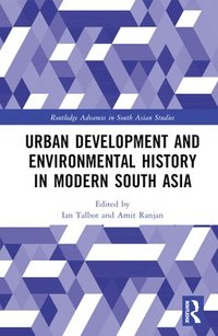 bokomslag Urban Development and Environmental History in Modern South Asia