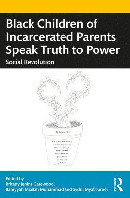 bokomslag Black Children of Incarcerated Parents Speak Truth to Power