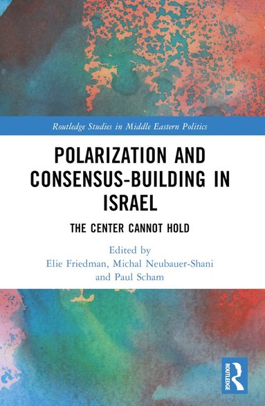 bokomslag Polarization and Consensus-Building in Israel