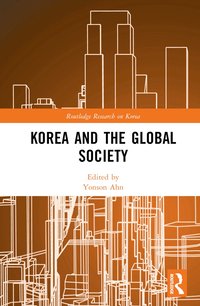 bokomslag Korea and the Global Society