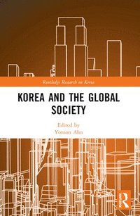 bokomslag Korea and the Global Society