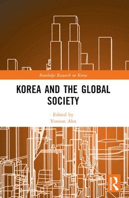 Yonson Ahn - Korea and the Global Society, Häftad