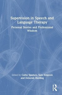 bokomslag Supervision in Speech and Language Therapy