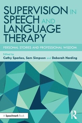 Supervision in Speech and Language Therapy 1