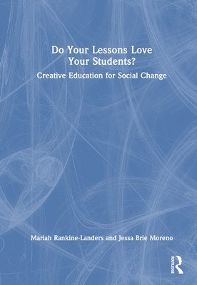 Do Your Lessons Love Your Students? 1