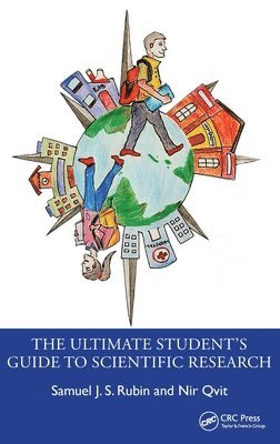 Samuel J. S. Rubin, Nir Qvit - Ultimate Student’s Guide to Scientific Research, Inbunden