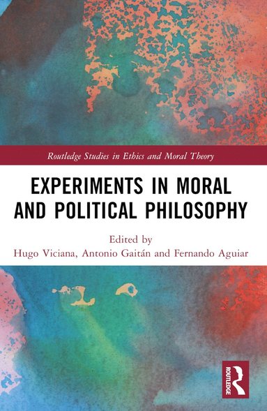 bokomslag Experiments in Moral and Political Philosophy