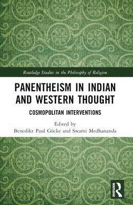 Panentheism in Indian and Western Thought 1