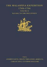 bokomslag The Malaspina Expedition 1789-1794 / ... / Volume II / Panama to the Philippines
