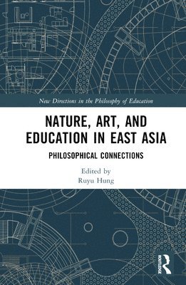 Nature, Art, and Education in East Asia 1