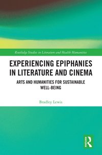 bokomslag Experiencing Epiphanies in Literature and Cinema