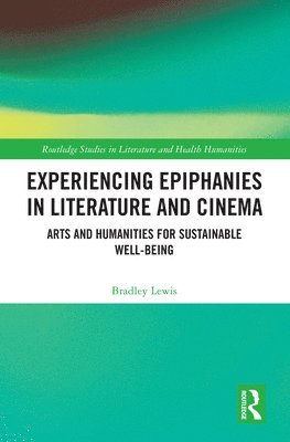 Experiencing Epiphanies in Literature and Cinema 1