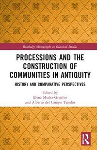bokomslag Processions and the Construction of Communities in Antiquity