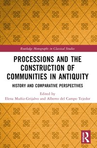 bokomslag Processions and the Construction of Communities in Antiquity