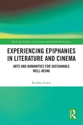 Experiencing Epiphanies in Literature and Cinema