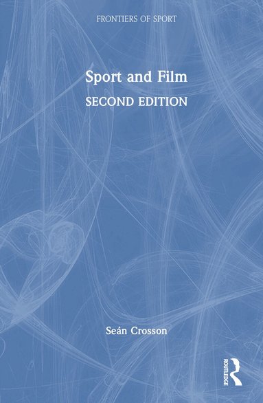 Seán Crosson - Sport and Film, Inbunden