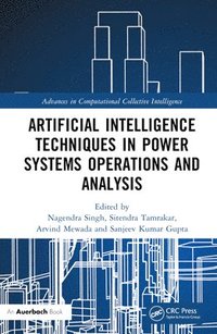 bokomslag Artificial Intelligence Techniques in Power Systems Operations and Analysis