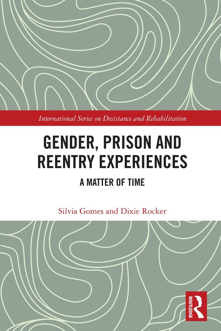 Gender, Prison and Reentry Experiences