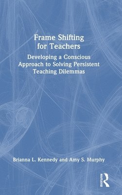 Frame Shifting for Teachers 1