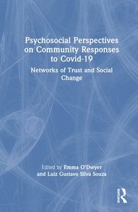 bokomslag Psychosocial Perspectives on Community Responses to Covid-19