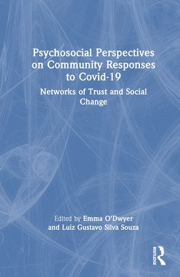 bokomslag Psychosocial Perspectives on Community Responses to Covid-19