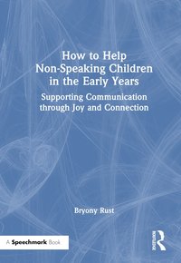 bokomslag How to Help Non-Speaking Children in the Early Years