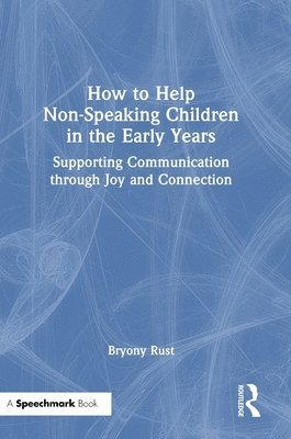 How to Help Non-Speaking Children in the Early Years 1