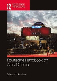 bokomslag Routledge Handbook on Arab Cinema