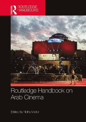 Routledge Handbook on Arab Cinema 1