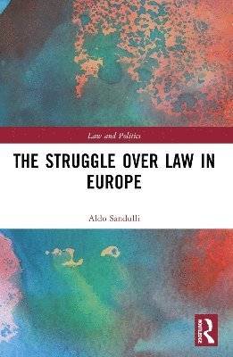 bokomslag Struggle over Law in Europe