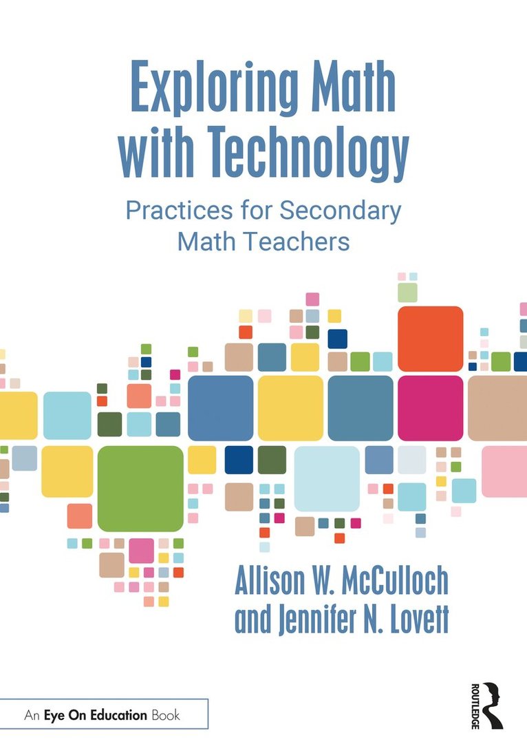 Allison W. McCulloch, Jennifer N. Lovett, USA) McCulloch, Allison W. (University of North Carolina, Charlotte, USA) Lovett, Jennifer N. (Middle Tennessee State University - Exploring Math with Technology, Häftad