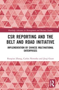 bokomslag CSR Reporting and the Belt and Road Initiative