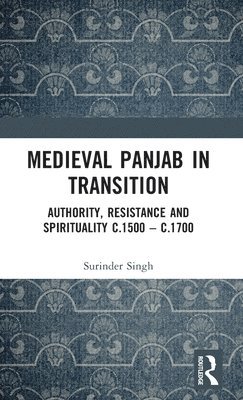 Medieval Panjab in Transition 1