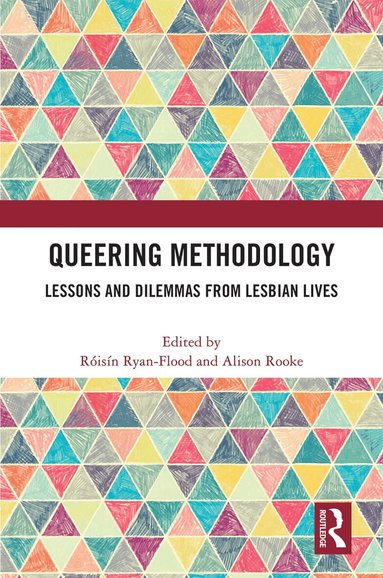 Róisín Ryan-Flood, Alison Rooke - Queering Methodology, Inbunden