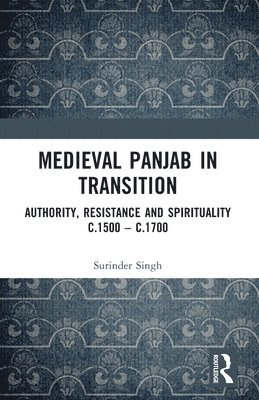 Medieval Panjab in Transition