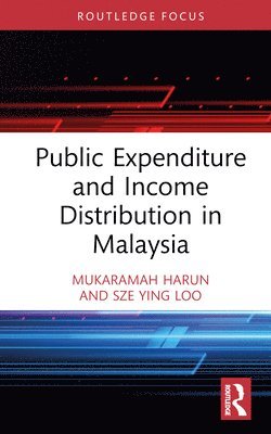 Public Expenditure and Income Distribution in Malaysia 1