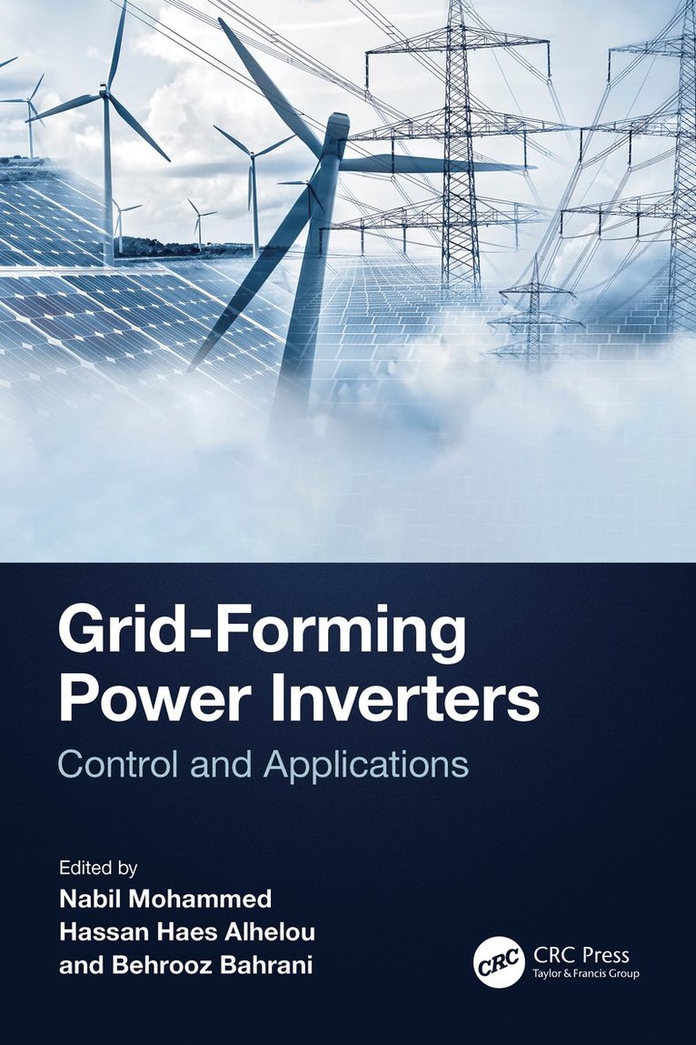 Nabil Mohammed, Hassan Haes Alhelou, Behrooz Bahrani, Australia.) Alhelou, Hassan Haes (Monash University - Grid-Forming Power Inverters, Häftad
