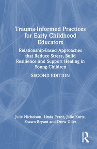 bokomslag Trauma-Informed Practices for Early Childhood Educators