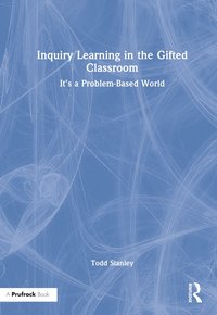 bokomslag Inquiry Learning in the Gifted Classroom