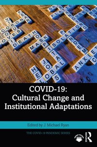 bokomslag COVID-19: Cultural Change and Institutional Adaptations