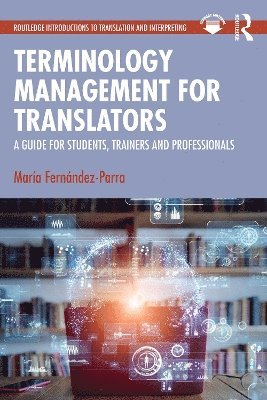 Terminology Management for Translators 1