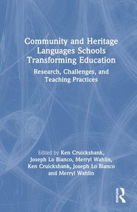 bokomslag Community and Heritage Languages Schools Transforming Education