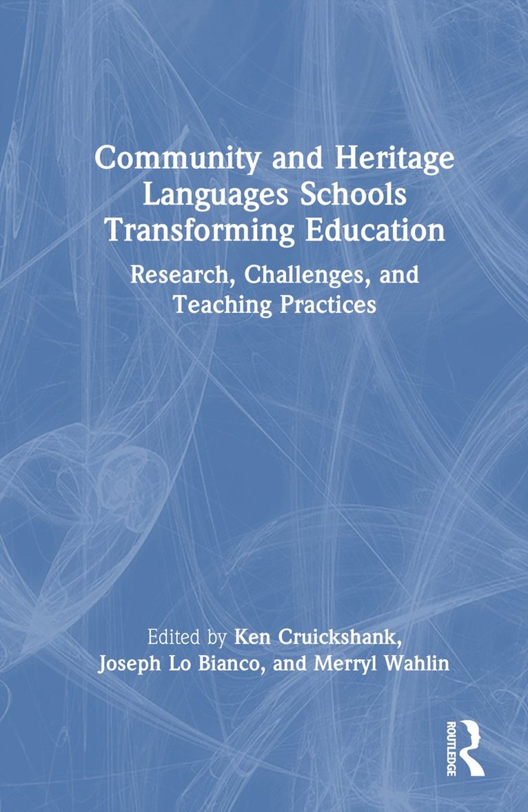 Community and Heritage Languages Schools Transforming Education 1