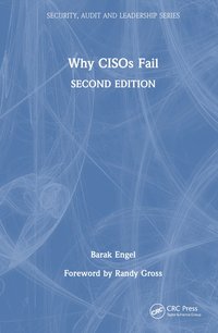 bokomslag Why CISOs Fail