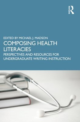 Composing Health Literacies 1