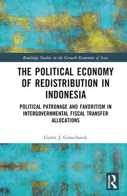 bokomslag Political Economy of Redistribution in Indonesia