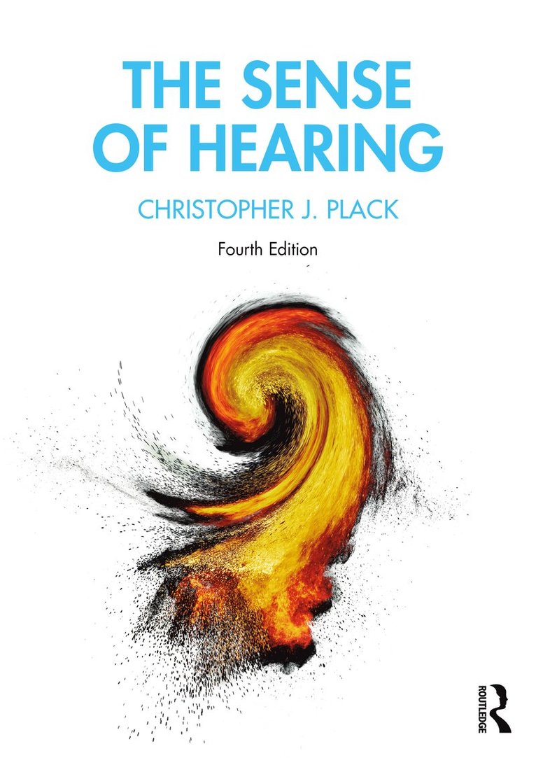 Christopher J. Plack, UK) Plack, Christopher J. (University of Manchester - Sense of Hearing, Häftad